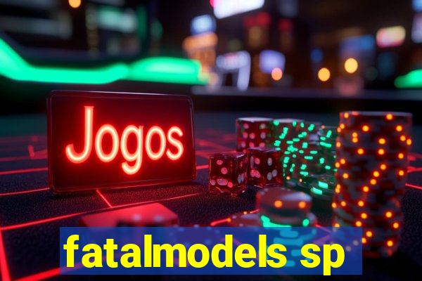 fatalmodels sp